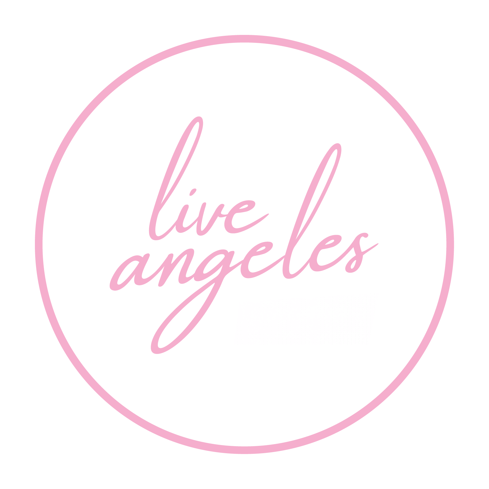 A pink circle with the words "live angeles" written in cursive.